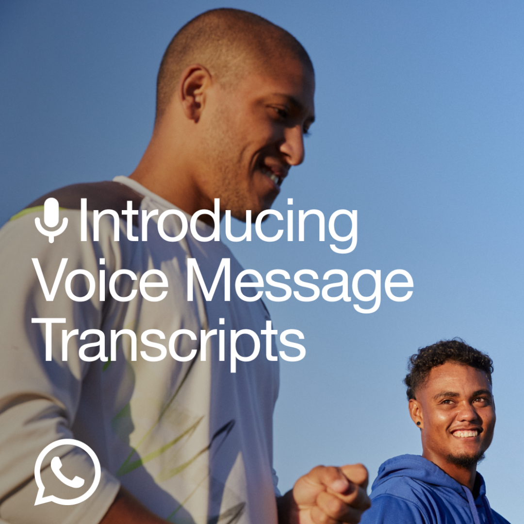 WhatsApp Launches Long-Awaited Voice Message Transcripts